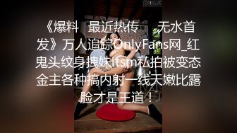 爱玩剧情的骚逼想要上门按摩服务直接安排爆操