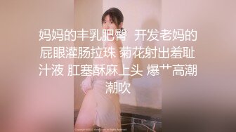 新流出酒店偷拍❤️大学生情侣开房反差婊眼镜欲姐骑屌功夫有一手被男友后入拍屁股