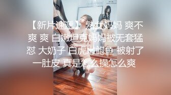 妈妈和儿子的故事【恋母】乱伦多场，无套内射，干骚妈妈，淫妇嗷嗷叫，后入大白屁股劲爆刺激 (1)