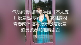  大哥去进货了，弟弟和嫂子在仓库里偷情啪啪如狼似虎的嫂子呻吟超给力