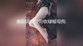 国产精品巨作_尾随刚在夜店嗨完回家的172cm气质美女主播_爆草强奸_小穴没少没操