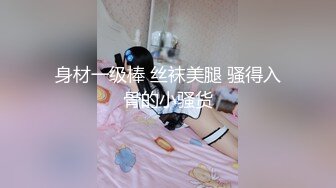 很久没干粉穴美女找技师上门按摩