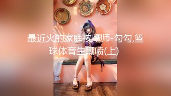 蜜桃臀超淫妻『青青』古裝民國風女友的淫蕩小穴必須內射抽插才能滿足 架起來操更刺激喲