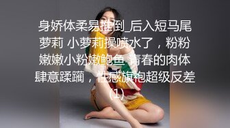 好身材双辫子妹子，趴下给男友口交，深喉怼嘴掰开特写粉穴和菊花