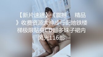 《极品CP魔手外购》大胆坑神潜入商场舞蹈工作室女公厕独占一个坑位隔板缝中连续偸拍 各种小姐姐方便美女脱个精光拉稀 (3)