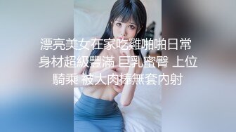 水多的骚逼-女仆-女友-骚话-巨根-高跟-暴力-丝袜