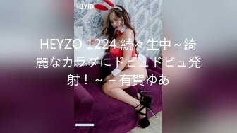  高颜值美女深 啊啊好深 身材苗条 还货超好 撅着屁屁被猛怼