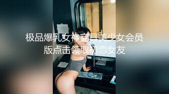 【新片速遞】 商店抄底洛丽塔美女 白骚丁卡在大屁屁里超诱惑 鲍鱼饱满 前面毛毛都跑出来了 高清原档