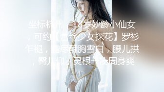 4月最新私房大神极品收藏酒吧街密室逃脱剧本杀180蓝裙高跟女神前后拍