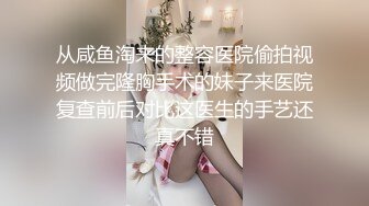 【极品女神??完美露脸】超美网红女神『小奶瓶』真人实操性爱流出 肌肉男友大屌肛塞爽操 浴室镜前后入 高清720P原版