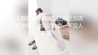 笑起来甜美肉丝妹撕裆让妹子手指插入抹润滑油骑乘抬腿侧入猛操