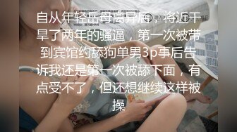 窥视已久的清纯妹子迷倒被各种迷玩多次爆操