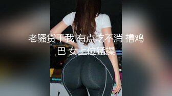 夜总会女厕偷拍高跟长发少妇发黑的大肥鲍