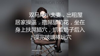 调教苏州小美女变身小母狗，舔含爆