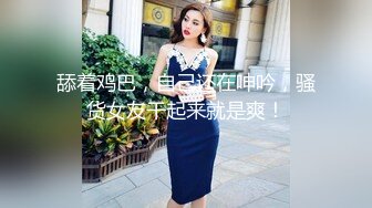 【反差婊子】精选10位反差婊子生活淫乱视图合集【五十五】