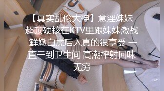 探花系列-酒店约操丰乳肥臀大奶妹,无套爆操 老公好大 不要 不要 啊啊啊 全程浪叫  你鸡巴好大 插的我好痒