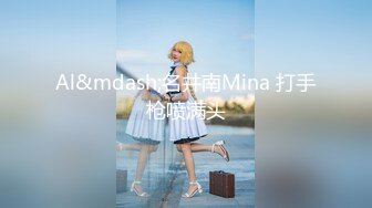 9/9最新 雪儿的MM绝对是极品中的极品大幅度劲爆福利VIP1196