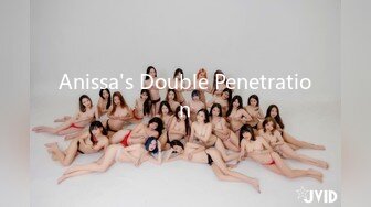 Anissa's Double Penetration